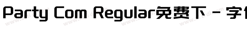 Party Com Regular免费下字体转换
